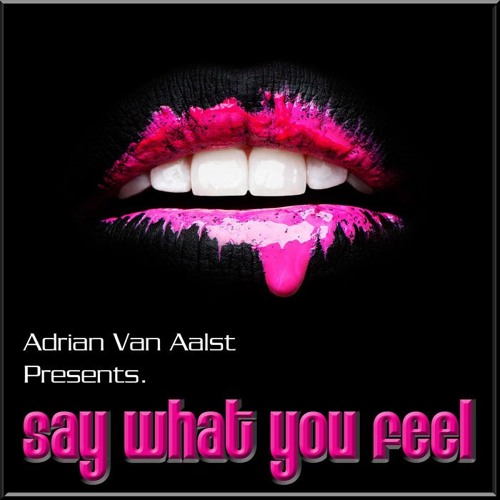 Say What You Feel (LOVE GRENADE MIX)