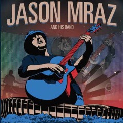 Jason Mraz - Remedy