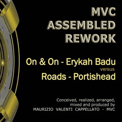 "On & On" ERYKAH BADU / "Roads" PORTISHEAD - MVC ASSEMBLED REWORK