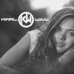 Karl Wave - Not For Ordinary Love