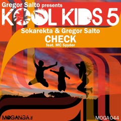 Sokarekta & Gregor Salto - Check (feat. MC Spyder) OUT NOW