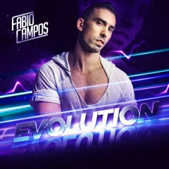 DJ FABIO CAMPOS - EVOLUTION