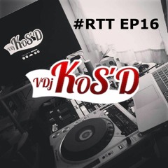 S01EP16 #RTT - BACK INNA DAYS VOL 01 ( WEST-INDIES EDITION ) By DJ KOS'D ( MARS 2016 )
