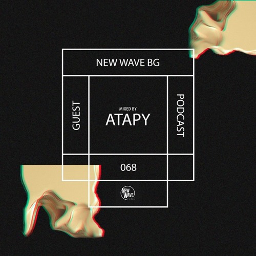 New Wave BG Guest Podcast 068 by Atapy