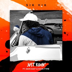 Just Riding Feat. Dave East & Shoa-Tyme