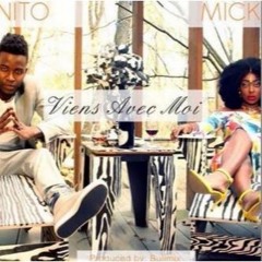 Wanito - Viens Avec Moi Ft Mickael!