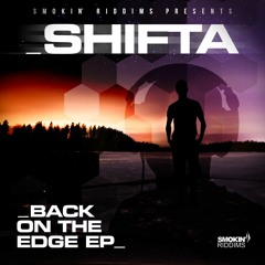 Shifta - Back On The Edge EP Minimiix