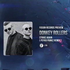 Donkey Rollers - Strike Again (Psyko Punkz Remix)
