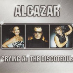 ALCAZAR - Crying @ The Discotheque (Dj Nobody Special Belgica Rework)