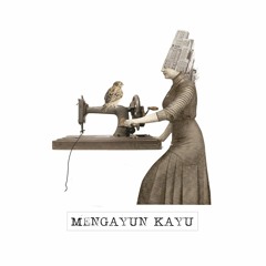 Mengayun Kayu - Aku Perempuan