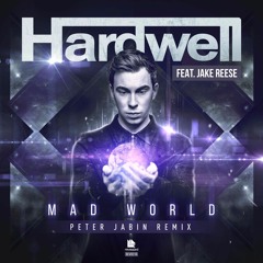 Hardwell ft. Jake Reese - Mad World (peterjabin Remix)[FREE DOWNLOAD]
