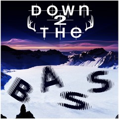 Down To The Bass