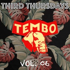 Tembo - Third Thursdays Vol. 06