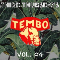 Tembo - Third Thursdays Vol. 04
