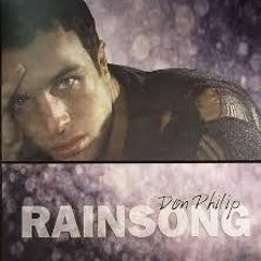 Rainsong, Main Featuring Don Philip