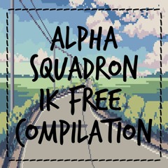 ALPHA SQUADRON 1K FACEBOOK FREE COMPILATION (OUT NOW)