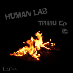 Human Lab - Tribu  - (Original Mix) Techno 2010