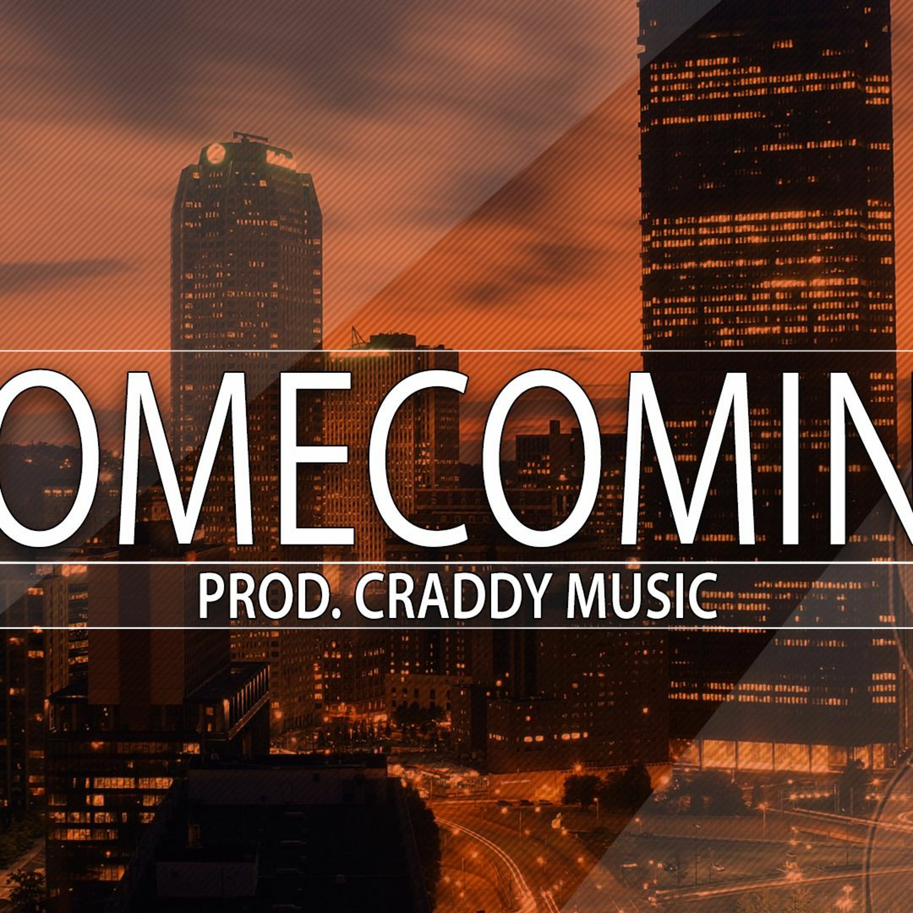 Homecoming - ( Prod. Craddy Music ) episode artwork