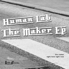 Human Lab - Right Here Right Now - Original Mix - Tech House - 2011