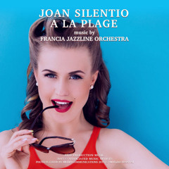 A la Plage (feat. Joan Silentio)