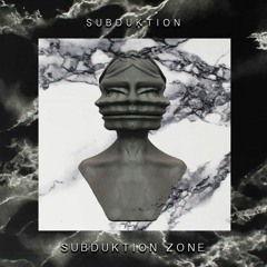 Subduktion Zone (All original mix) [Free Download!]
