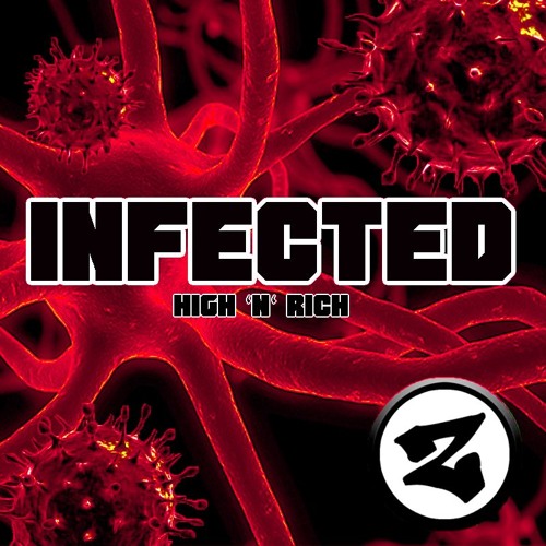 High 'n' Rich - Infected (Original Mix)
