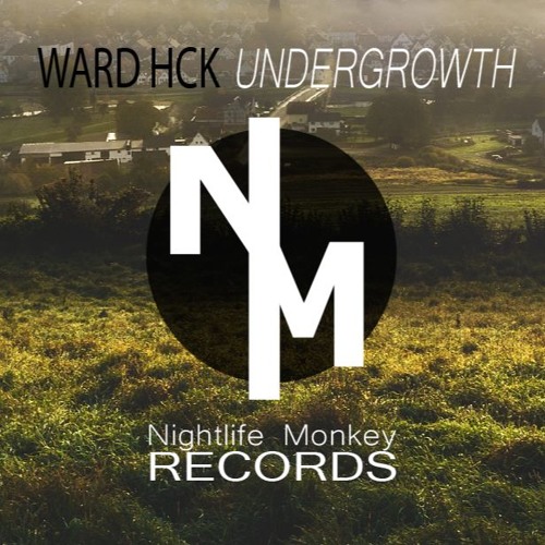 Ward Hck - Undergrowth (Original mix)