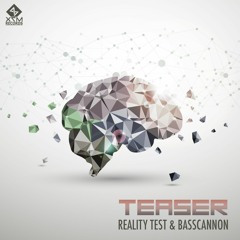 Basscannon & Reality Test - Teaser [Out now on X7M Records]