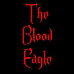 The Blood Eagle