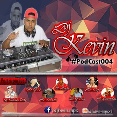 PODCAST 004 DJKEVINOCHRIS-PART-MCS G15 ,LUKINHA ,TCHULIN ,ARUKA ,GDAY,DJSMAGRINHO E VITINHOVIBE 2016