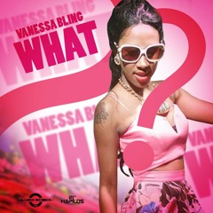 VANESSA BLING - WHAT - RAW (MARKUS RECORDS)
