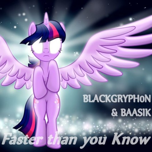 BlackGryph0n & Baasik - Faster Than You Know