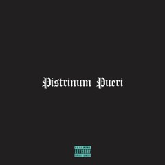 Pistrinum Pueri Chapter III (Feat. Edwin Flay)