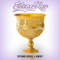 Sips [Stone Soul & LWKY]