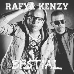 Kenzy x Rafya - Bestial - Mars 2016.mp3