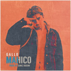 Mahico (Prod. By Sonic Booom)