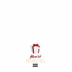 Hollywood Luck - Have It All
