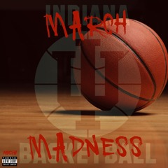 MARCH MADNESS