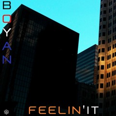Boyan - Feelin` It (Free single)
