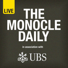 The Monocle Daily - Edition 1122