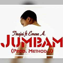 "JuMbAm" ft  Emcee A.  {prod By Method J}