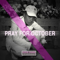 Pray For October [Prod by Matty P & J.O.N]