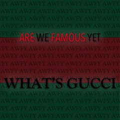 What's Gucci (Original Mix)