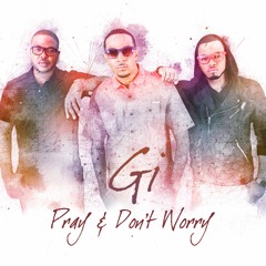 Gi - Pray And Don't Worry (Snippet)