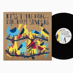 "It's time for..." - The Hope Singers