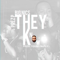They Know (prod. by Young Mcfly)