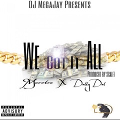Dotty Dot x Macotea - We Got it All / Tenemo To