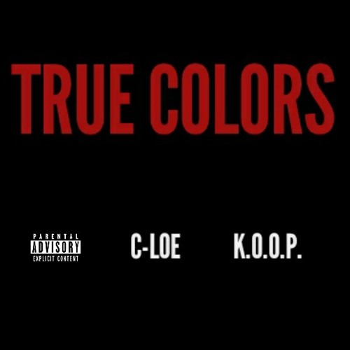 C - LOE Feat. K.O.O.P. - True Colors [Prod. By K.O.O.P.]
