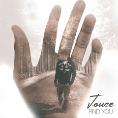 Jouce - Find You  (Prod. by Superstar O)