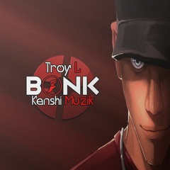B O N K ! ™ | Troy L . & Kenshi Muzik
